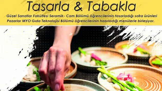 DPÜ' de sanat ve lezzet aynı tabakta buluşacak